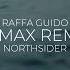 Raffa Guido Famax Northsider Remix