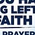 FAITH MOVES MOUNTAINS God Wants You To Believe A Blessed Morning Prayer To Uplift You