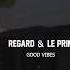 Regard LePrince Good Vibes Official Video