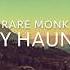 Rare Monk Happy Haunting Official Lyric Video