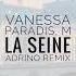 Vanessa Paradis M La Seine Adrino Remix