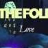 The Fold Love Official Audio