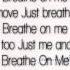 Miley Cyrus Breathe On Me Lyrics