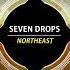 Seven Drops Northeast Original Mix Univack