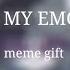 I HATE MY EMOTIONS Meme Animation Gift Flash Warning