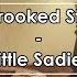 Crooked Still Little Sadie Lyrics Letra