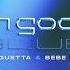I M Good Blue David Guetta Bebe Rexha Milky Bass Bootleg