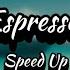 Sabrina Carpenter Espresso Speed Up