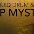 Deep Mystery Dark Liquid Drum Bass Mix