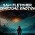 Sam Fletcher Perpetual Emotions Original Mix Endlessky Audio