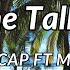 Done Talking NIGHTCAP Ft Mindme