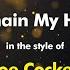 Joe Cocker Unchain My Heart Karaoke Version From Zoom Karaoke