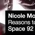 Nicole Moudaber Reasons To Love You Space 92 Remix