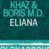 Khaz Boris MD Eliana Original Mix CLHR072