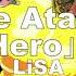 Boku No Hero Academia ED 3 Datte Atashi No Hero By LiSA