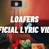 BoyWithUke Loafers Official Lyric Video