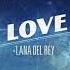 Lana Del Rey Love Instrumental