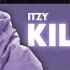 ITZY Kill Shot Instrumental