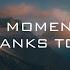 A MOMENT OF THANKS TO GOD Instrumental Soaking Worship Music 1Moment