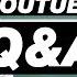 YouTube Secrets And Strategies Q A