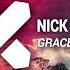 Nick William Grace Riddim Radio Edit