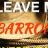 Barron If You Leave Me Wild West Italo Mix