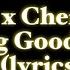 Apashe Cherry Lena Feeling Good Lyrics 432Hz