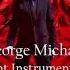 Killer Red Light Instrumental Edit George Michael