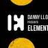 Danny Lloyd Elements Radio Show 087