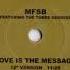 MFSB Love Is The Message