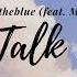 Oceanfromtheblue Talk Feat MRSHLL Lyrics HAN ROM ENG