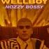 Wellboy Nozzy Bossy