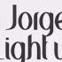 Jorge Blanco Light Your Heart Lyrics