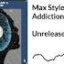 Max Styler Oscar L Addiction UNRELEASED