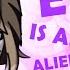 E T IS AN ALIEN Not Og Gacha Meme Trend Gacha Animation