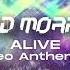 ALIVE Stereo Anthem Mix By David Morales Antoinette Dunleavy