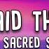 Thee Sacred Souls Easier Said Than Done Lyrics