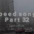 Speed Songs Part 32 Vandalism Rain