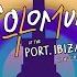 Solomun At The Port Ibiza 2022