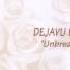 Deja Vu Feat Tasmin Unbreak My Heart 1997