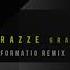 GRAZZE GraceMoh D Formation Remix Beatfreak Recordings