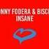 Sonny Fodera Biscits Insane Extended Mix