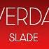 Slade Everyday Official Audio