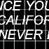 Greetings From Califournia Lyrics The Neighbourhood