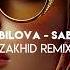 Aziza Qobilova Sabry Aalil Zakhid Remix