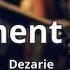 Dezarie Judgement Come Lyrics