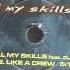 The Blaster I Will My Skills Feat DJ D