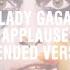 Lady Gaga Applause Extended Version