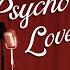 Kristine Machine Psycho Love Official Video