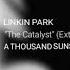 Linkin Park The Catalyst Extended Intro